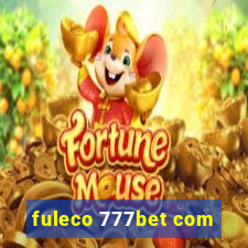fuleco 777bet com